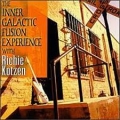Inner Galactic Fusion Experience with Richie Kotzen